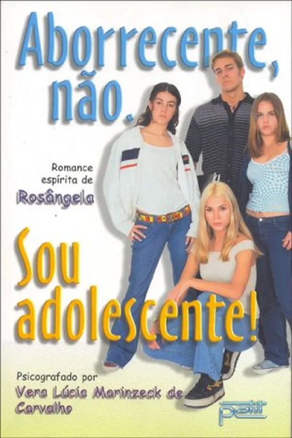 Capa de Aborrecente, Não: Sou Adolescente!