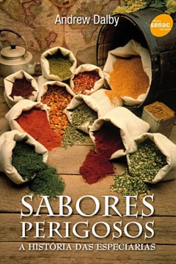 Capa de Sabores Perigosos: A História das Especiarias