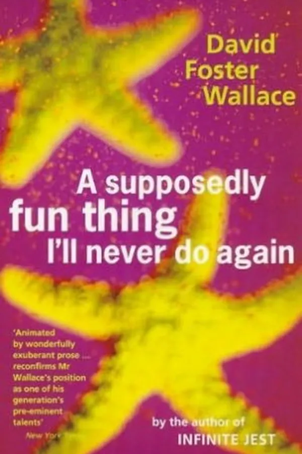 Capa de A Supposedly Fun Thing I'll Never Do Again