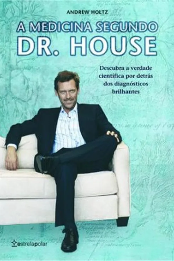 Cover of A MEDICINA SEGUNDO O DR. HOUSE