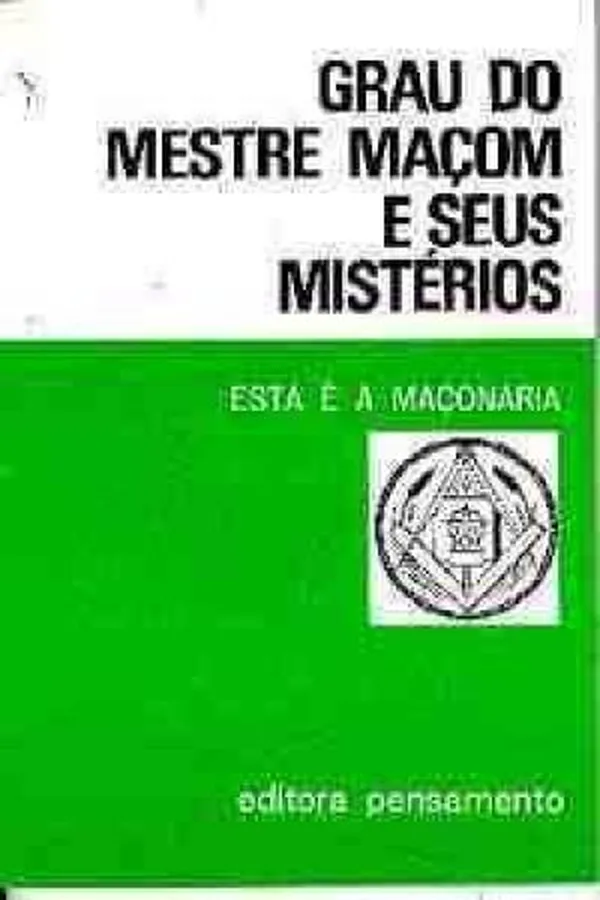 Capa de Grau do Mestre Maçom e seus Mistérios