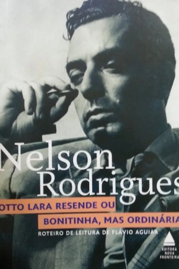 Capa de Otto Lara Resende ou Bonitinha, mas Ordinária