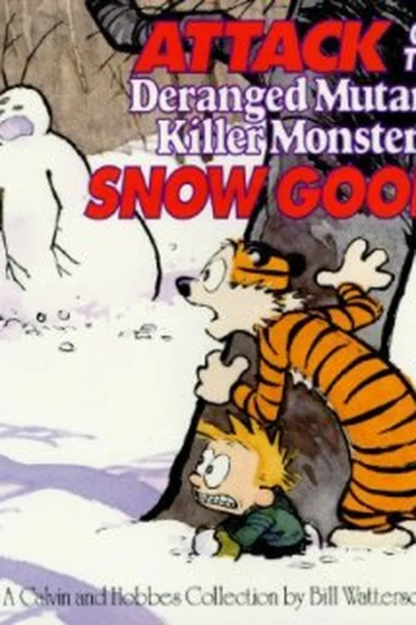 Cover of Attack of the Deranged Mutant Killer Monster Snow Goons