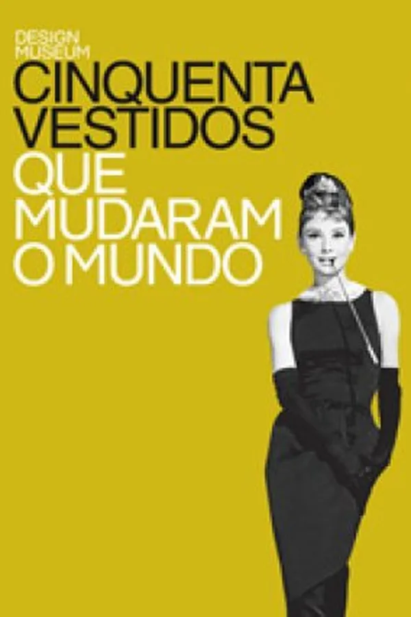 Capa de Cinquenta Vestidos Que Mudaram O Mundo