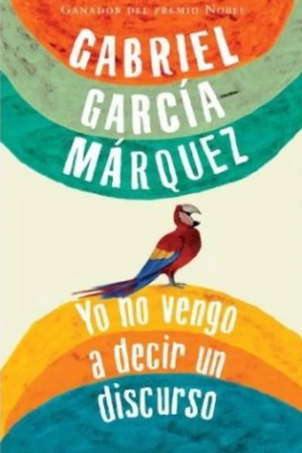 Capa de Yo No Vengo A Decir Un Discurso