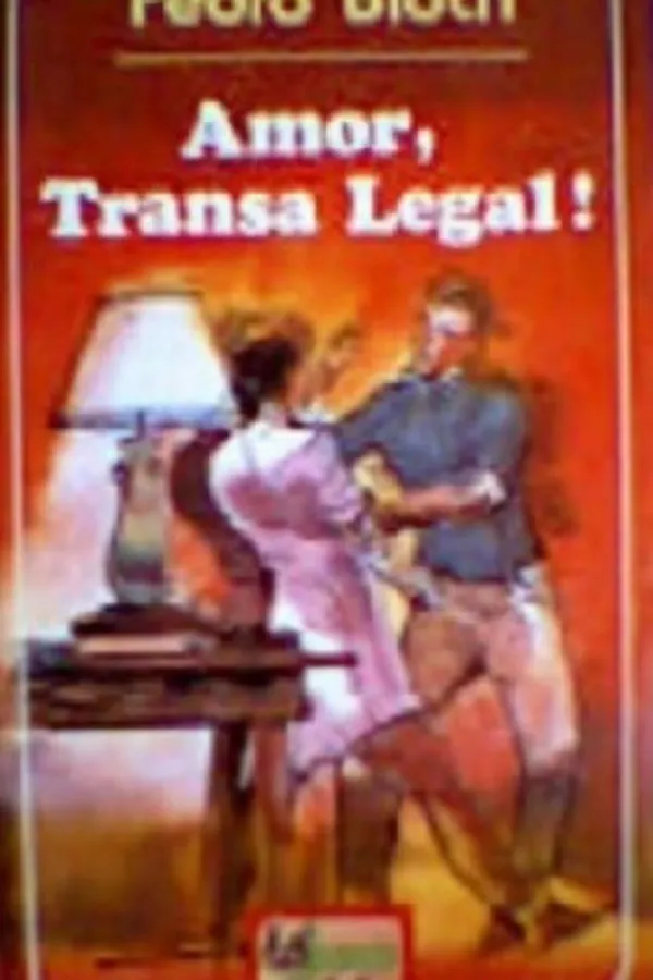 Capa de Amor, Transa Legal
