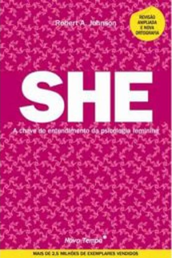 Capa de she - a chave para o entendimento da psicologia feminina
