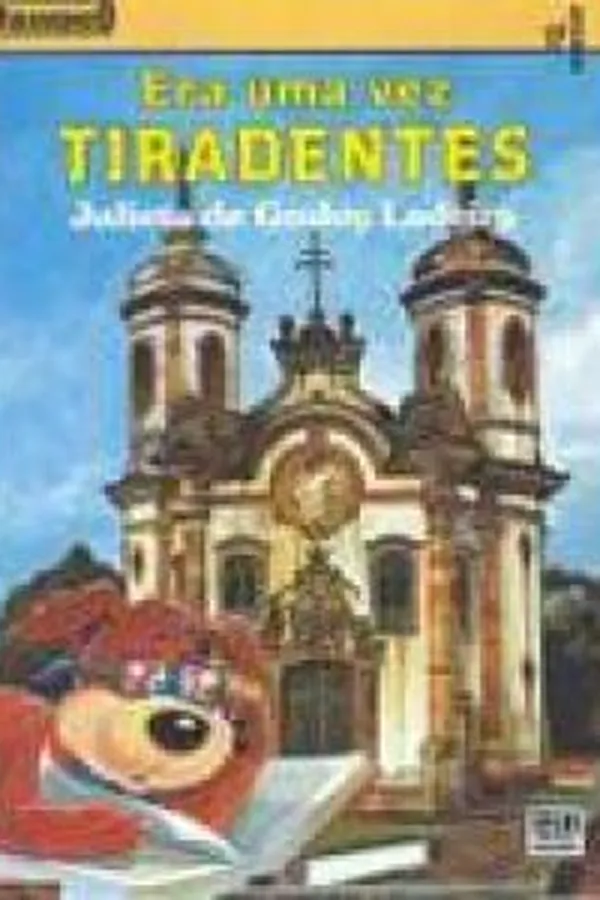 Capa de Era uma vez Tiradentes
