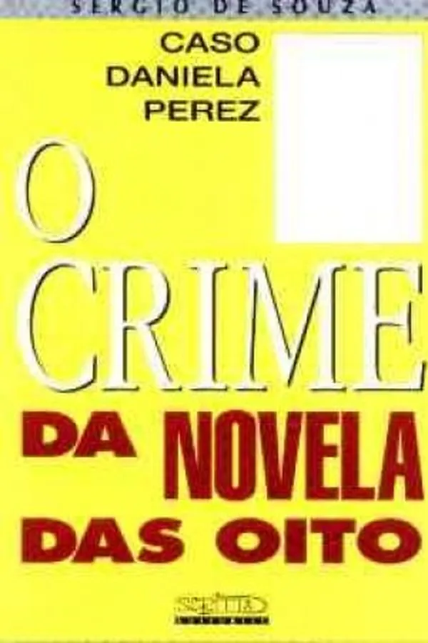 Capa de O Crime Da Novela Das Oito