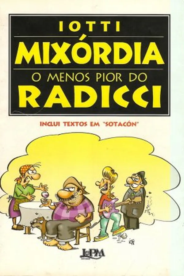 Cover of Mixórdia: o Menos Pior do Radicci