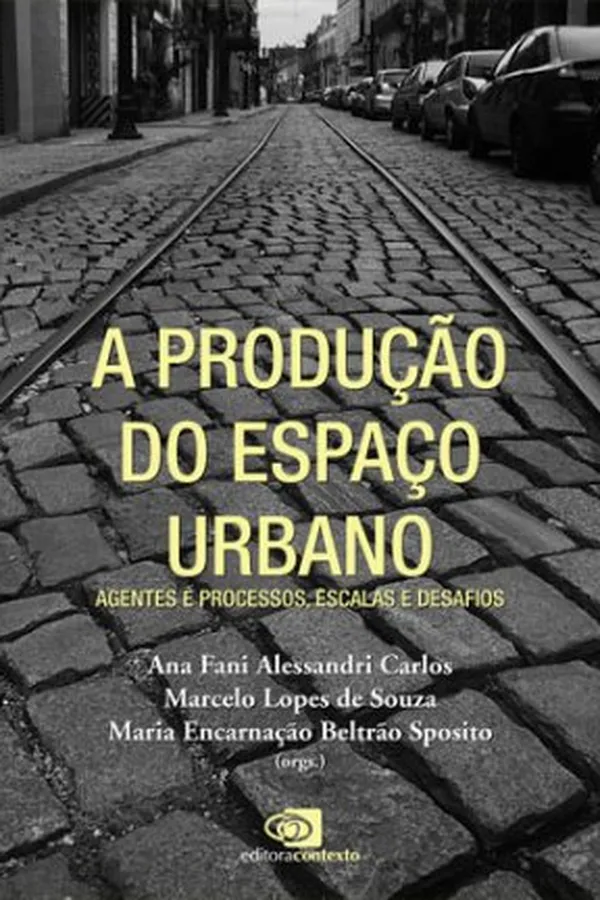 Capa de A produção do espaço urbano