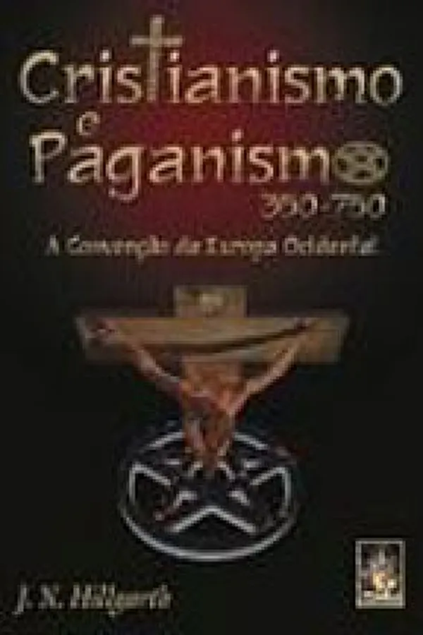 Capa de Cristianismo e Paganismo - 350 - 750 - a Conversão da Europa Ocidental