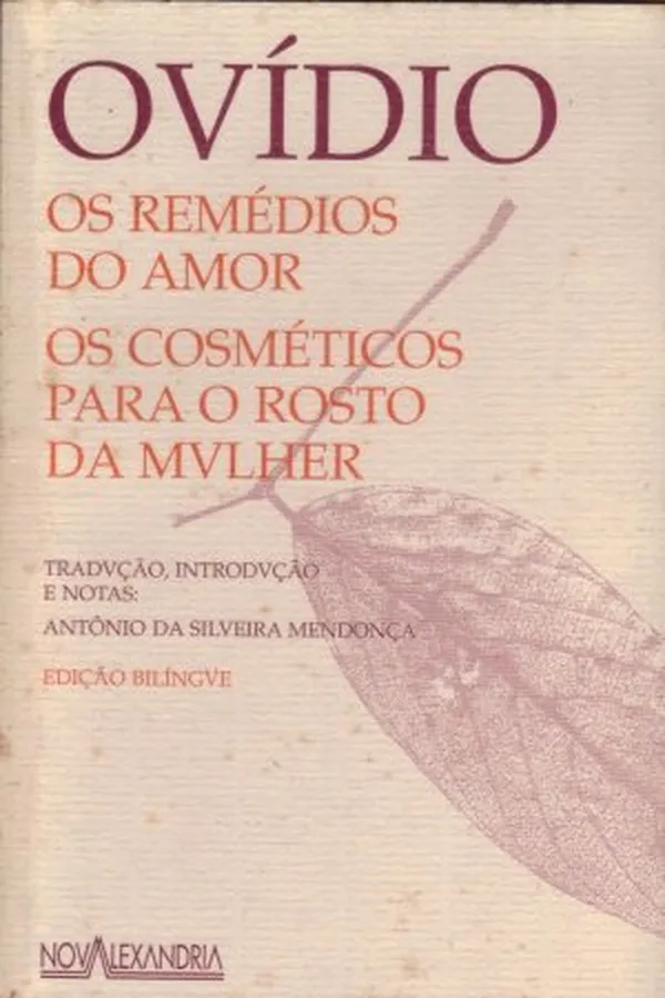 Capa de Os remédios do Amor - Os cosméticos para o rosto da mulher