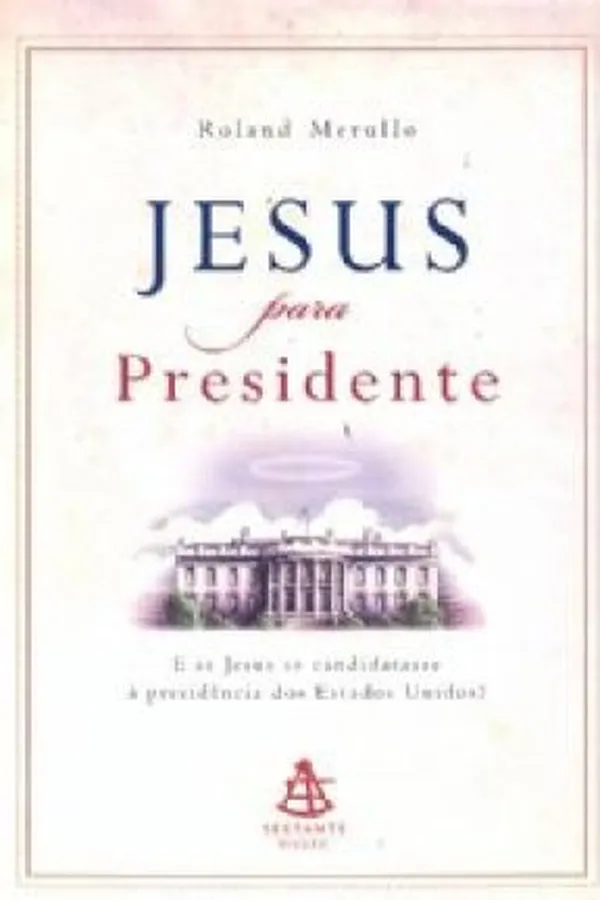 Capa de Jesus para presidente