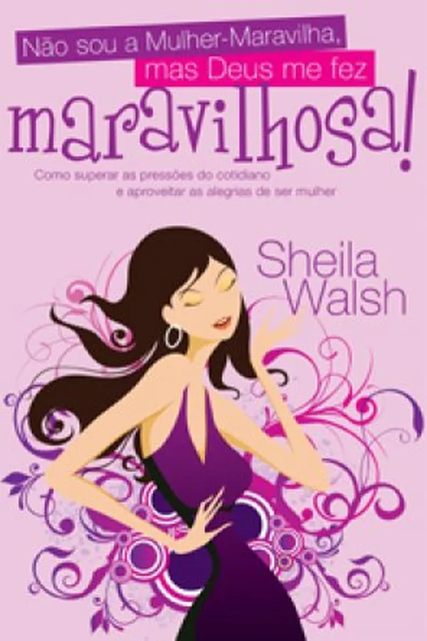 Capa de Não sou a Mulher-Maravilha, mas Deus me fez maravilhosa