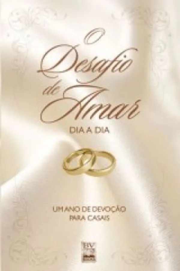 Capa de O Desafio de Amar DIA A DIA