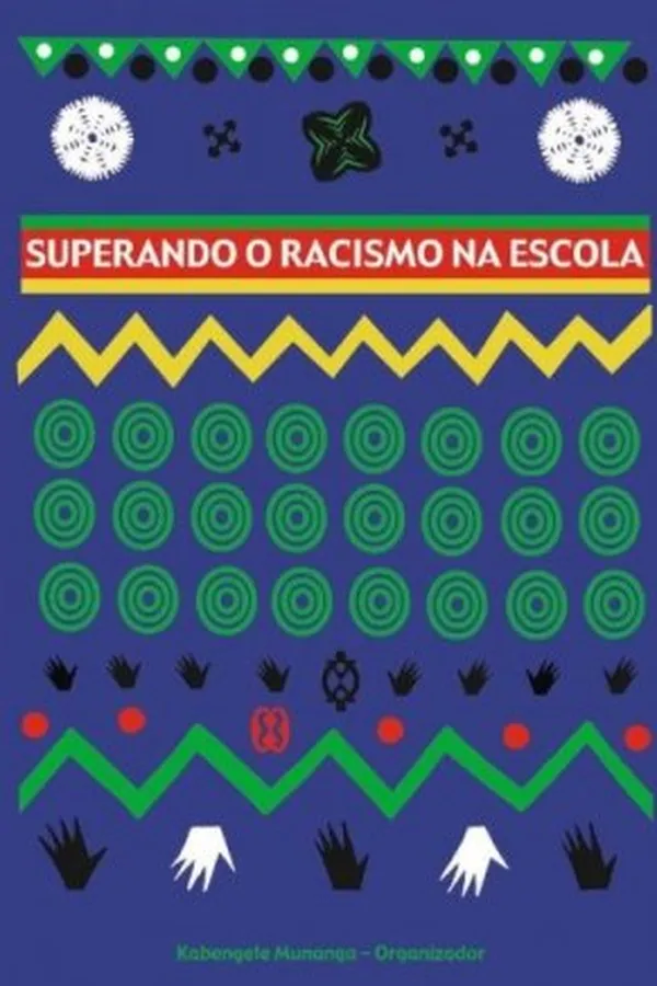 Capa de Superando o racismo na escola