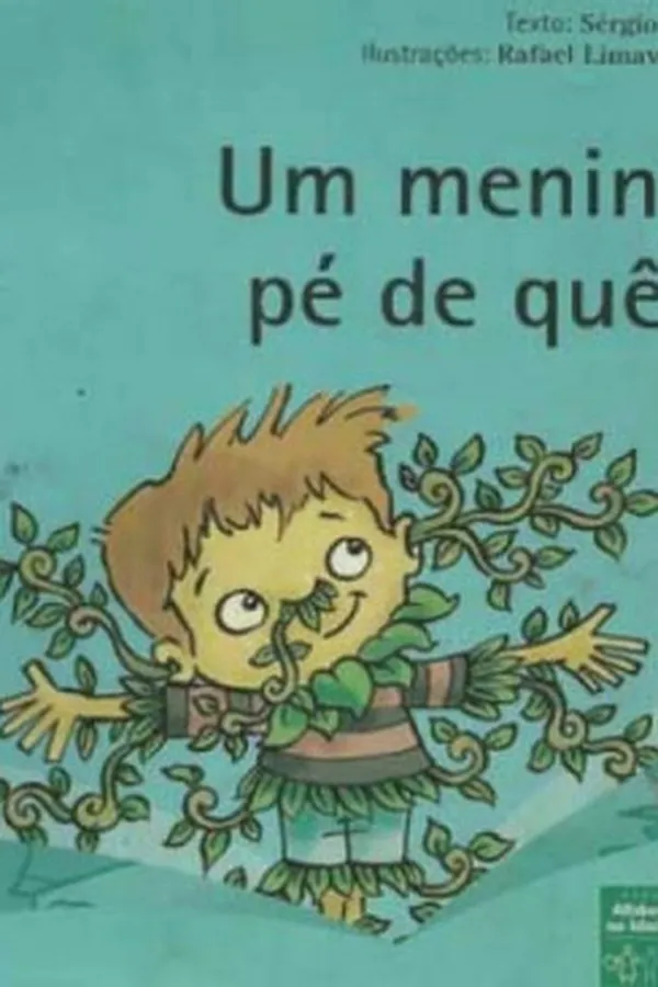 Capa de Um Menino Pé de Quê?