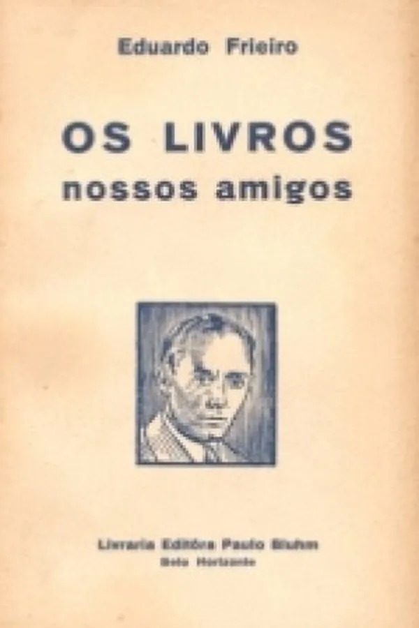 Capa de Os livros nossos amigos