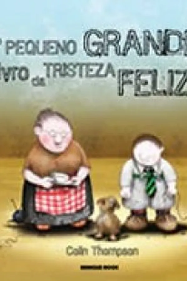 Capa de O pequeno grande livro da tristeza feliz