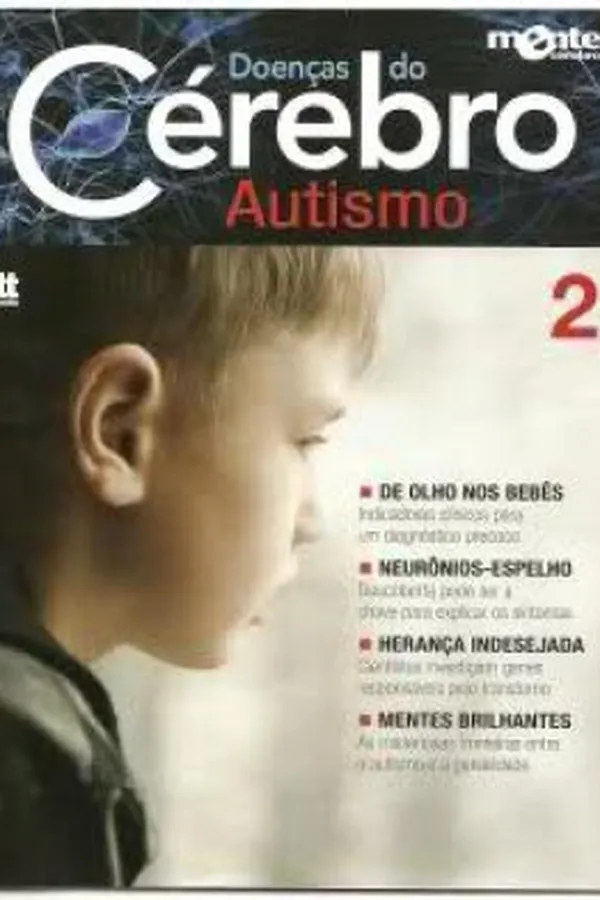 Capa de Mente&Cérebro - Doenças do Cérebro nº2 - Autismo