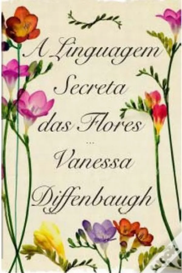 Capa de A Linguagem Secreta das Flores