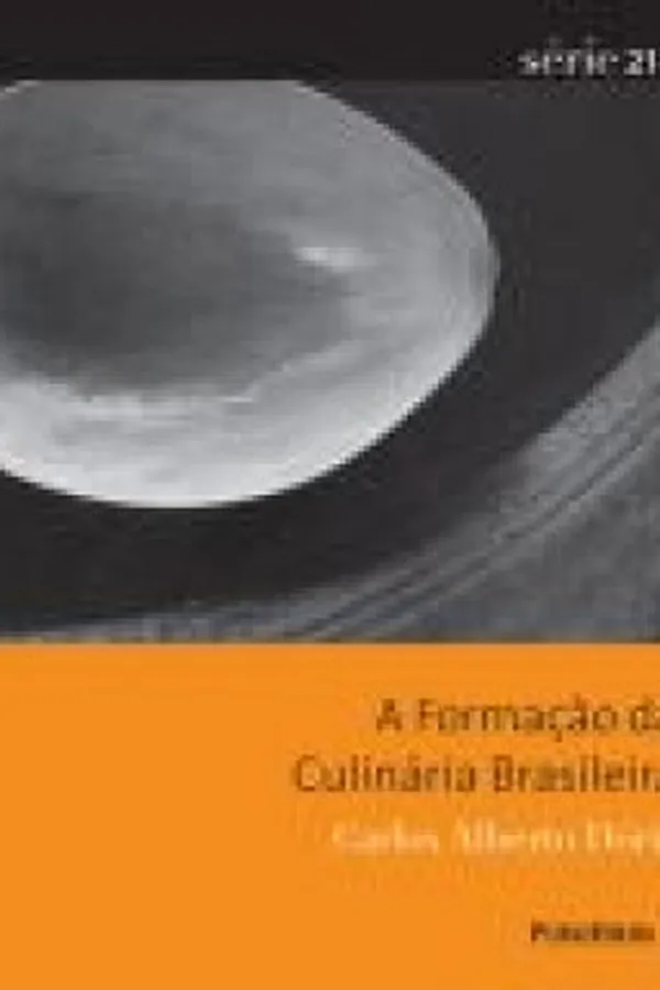 Capa de A Formação da Culinária Brasileira - Série 21