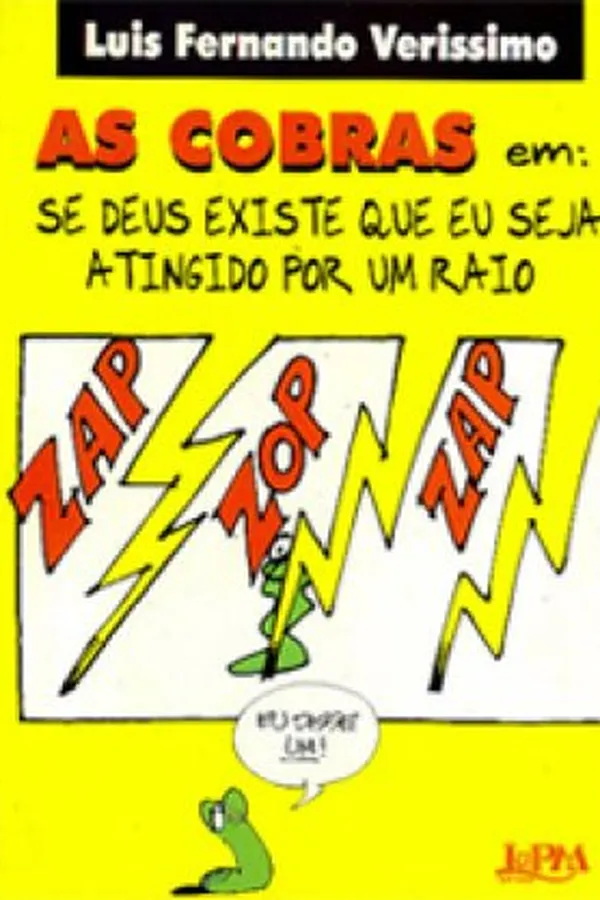 Cover of As Cobras em Se Deus existe que eu seja atingido por um raio