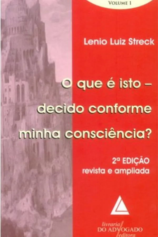 Capa de O que é isto - decido conforme minha consciência?