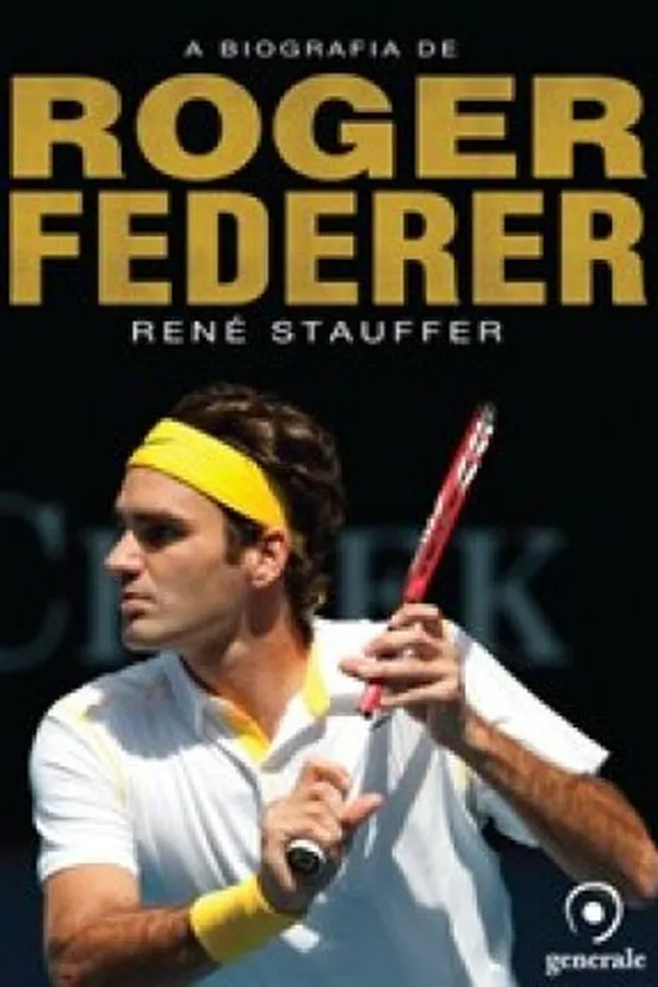 Cover of A Biografia de Roger Federer