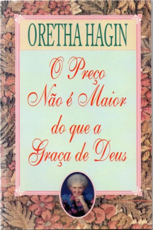 Capa de O preço não é maior que a graça de Deus