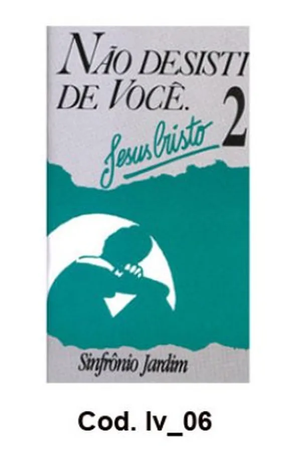 Capa de Não Desisti de Você - Volume II