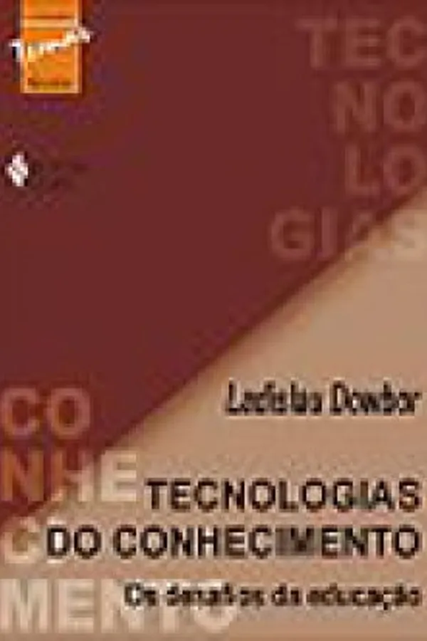 Capa de Tecnologias do Conhecimento : Os Desafios da Educação