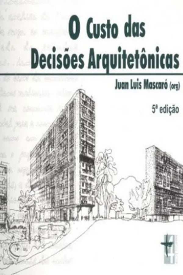 Capa de O Custo das Decisões Arquitetônicas
