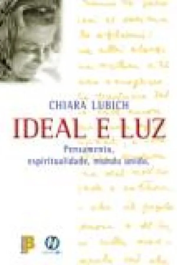 Cover of Ideal e Luz: pensamento, espiritualidade, mundo unido.