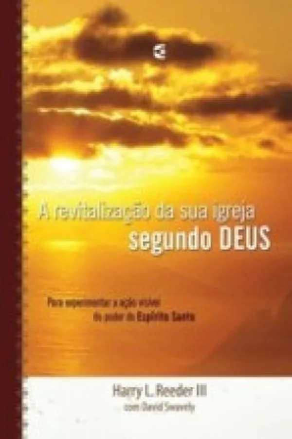 Capa de A Revitalização da sua igreja segundo Deus