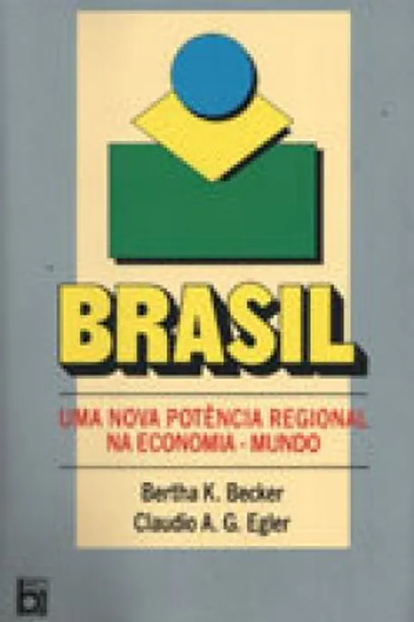 Capa de Brasil uma nova potência regional na economia mundo