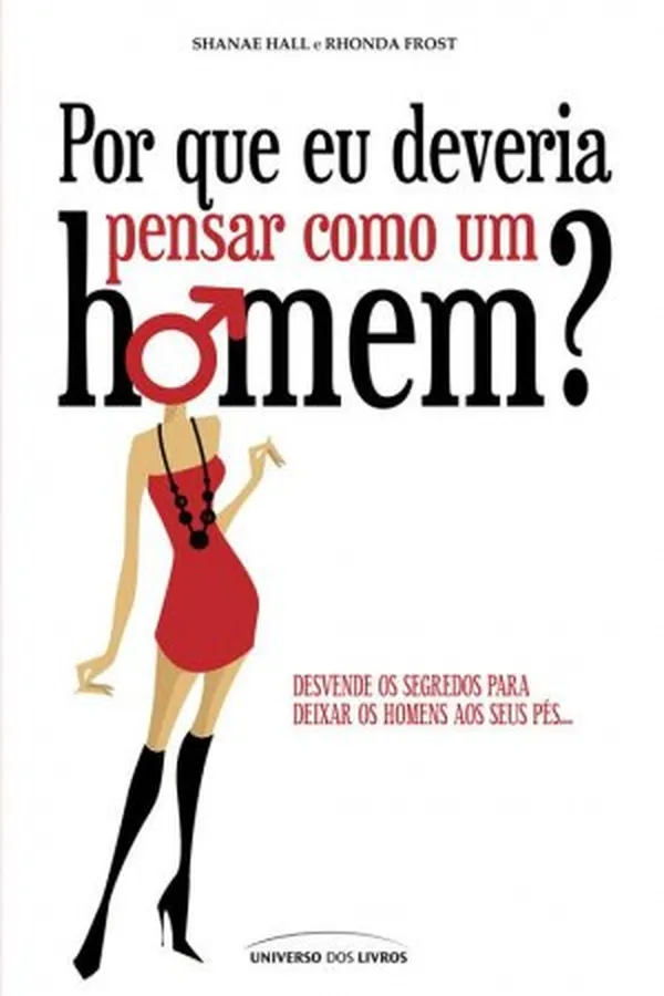 Capa de Por Que Eu Deveria Pensar Como Um Homem