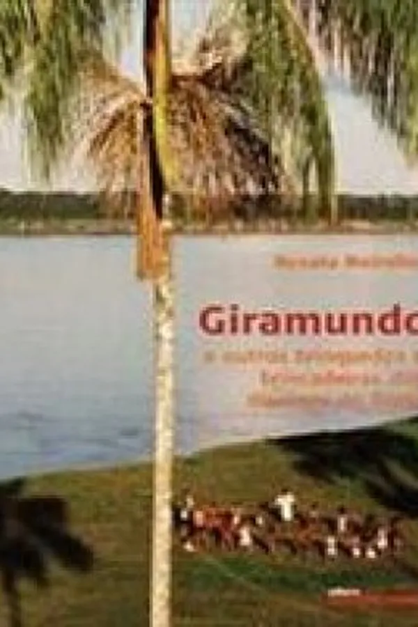 Capa de Giramundo e outros brinquedos e brincadeiras dos meninos do Brasil