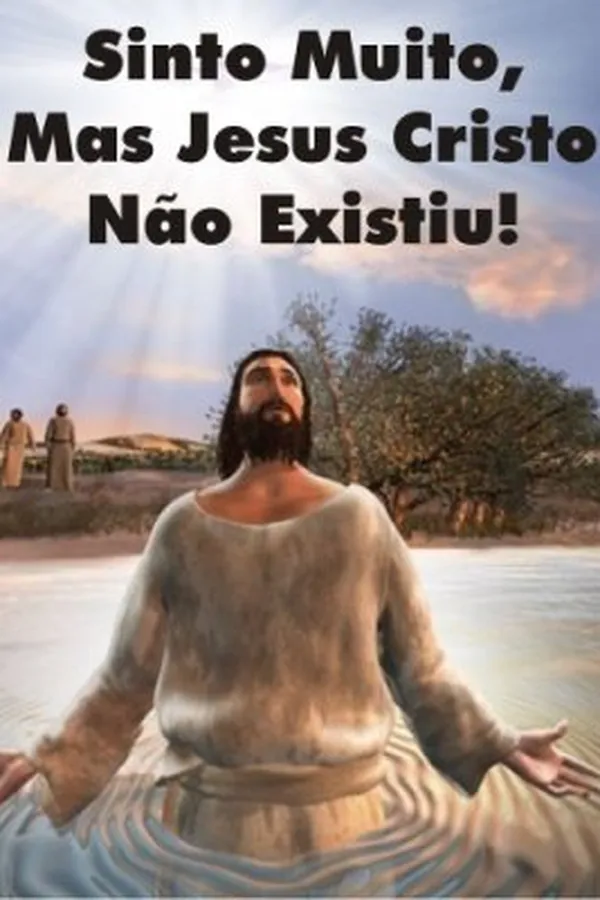 Capa de Sinto Muito, mas Jesus Cristo Não Existiu!