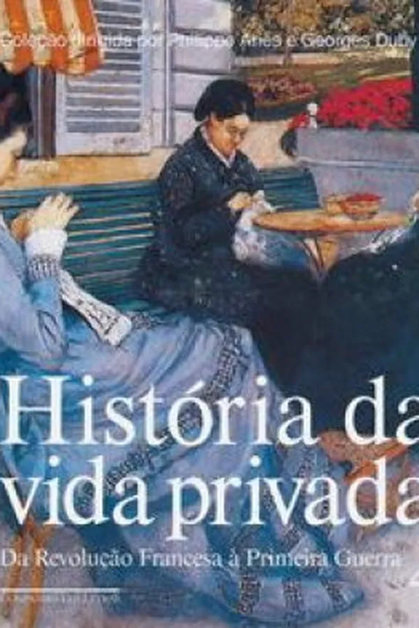 Capa de História da Vida Privada - volume 4
