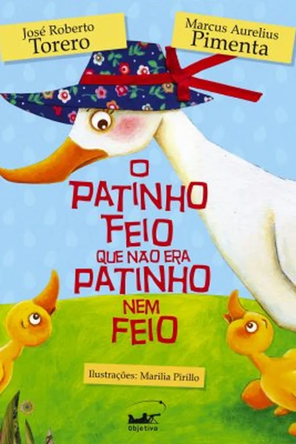 Capa de O Patinho Feio Que Não Era Patinho Nem Feio