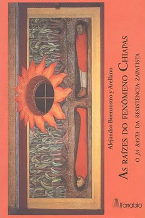 Capa de As Raízes do Fenômeno Chiapas