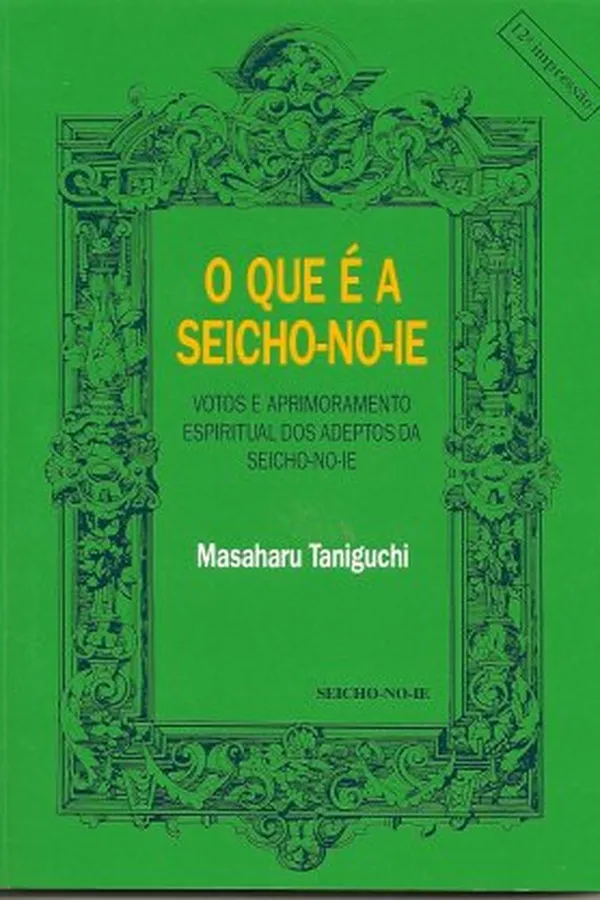 Capa de O que é a Seicho-No-Ie