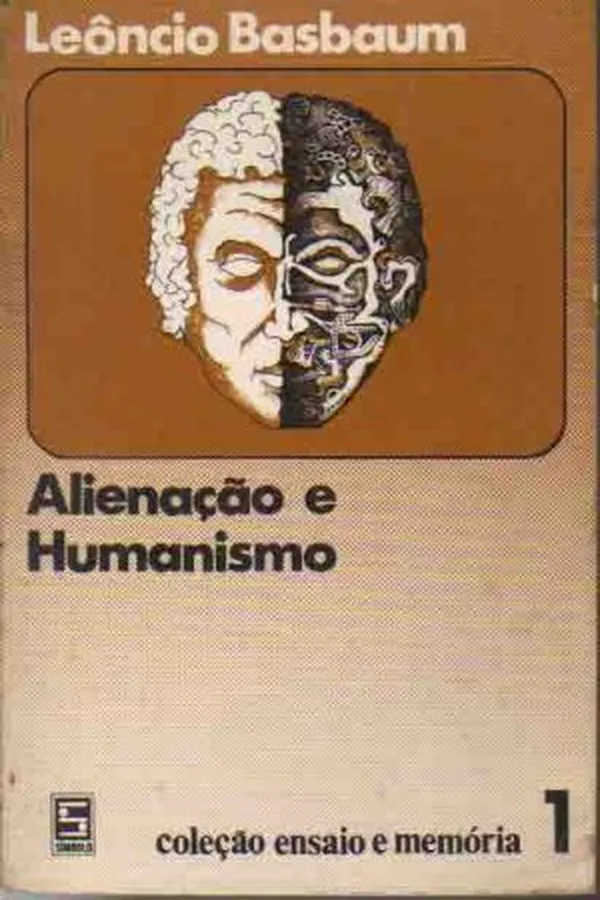 Capa de ALIENAÇÃO E HUMANISMO