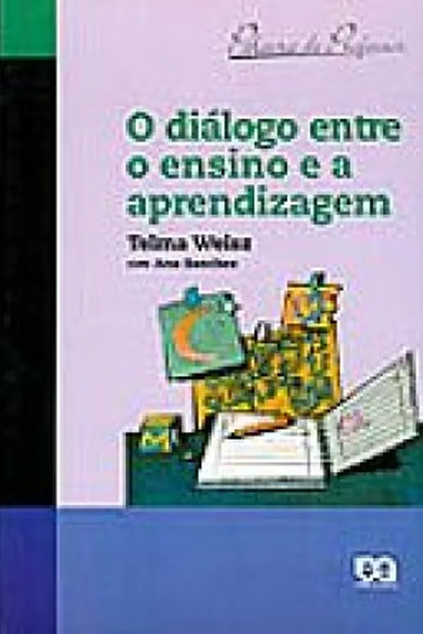 Capa de O Diálogo entre o Ensino e a Aprendizagem