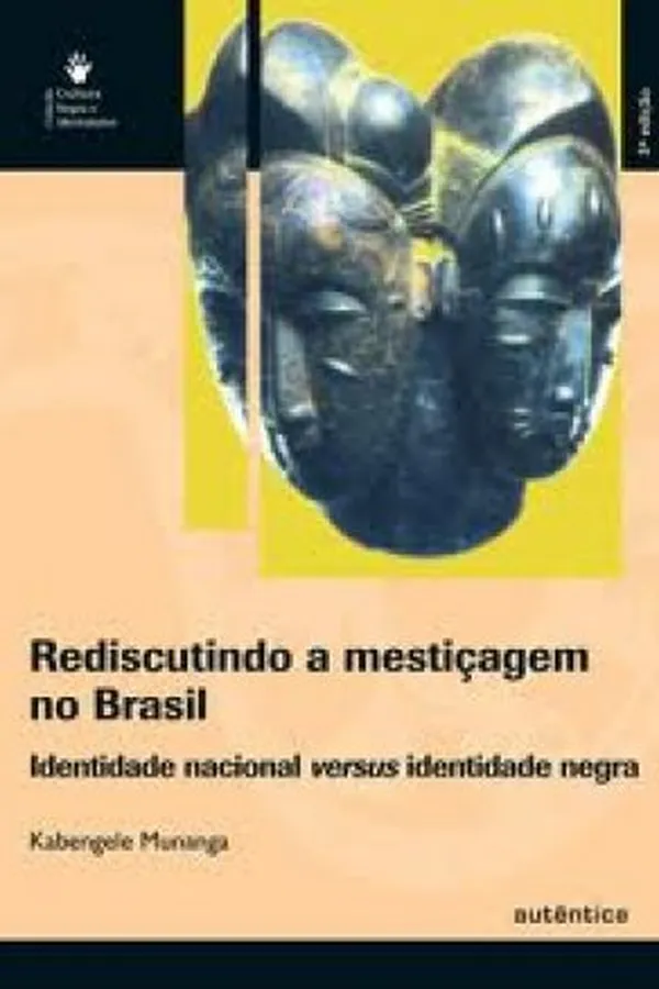 Capa de Rediscutindo a mestiçagem no Brasil