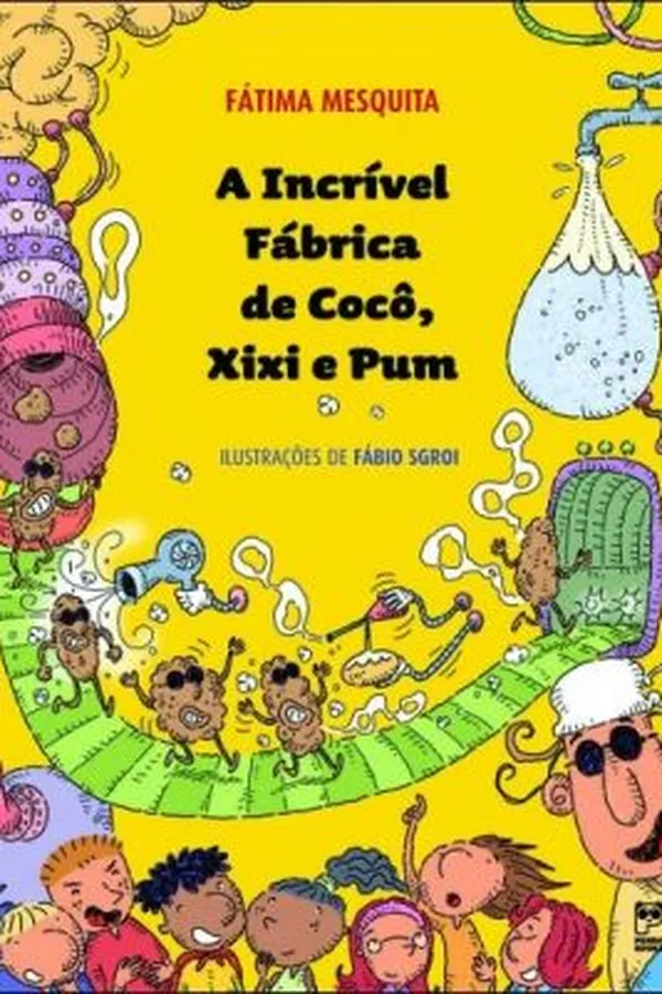 Capa de A Incrível Fábrica de Cocô, Xixi e Pum