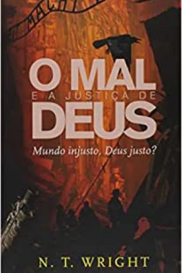 Capa de O Mal e a Justiça de Deus