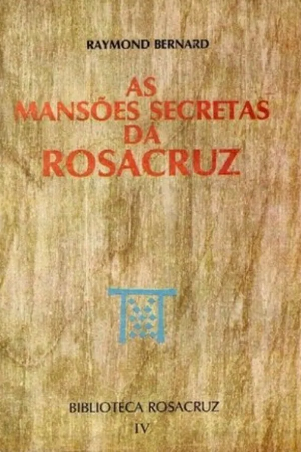 Capa de AS MANSÕES SECRETAS DA ROSACRUZ